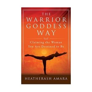 The Warrior Goddess Way [Self-Discovery] Non-fiction Book